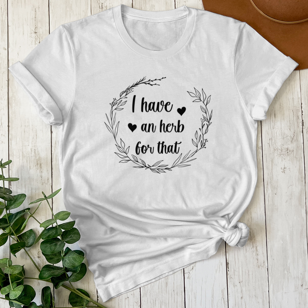 I Have an Herb for that Tee